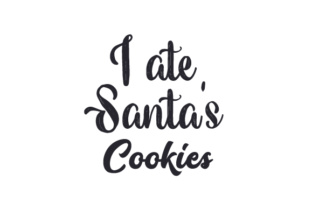 I Ate Santa’s Cookies — Christmas Design Asset Review