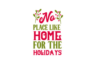 No Place Like Home for the Holidays Christmas